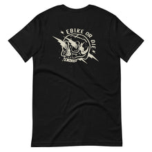 Load image into Gallery viewer, E-BIKE OR DIE TEE - BLACK
